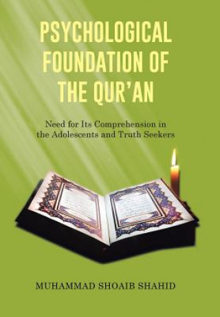 Kniha Psychological Foundation of the Qur'an I Muhammad Shoaib Shahid