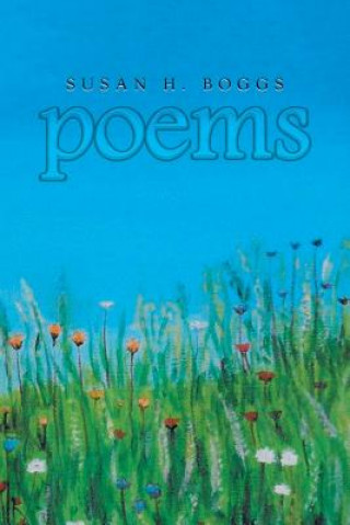 Knjiga Poems Susan H Boggs