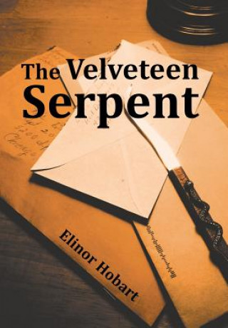 Kniha Velveteen Serpent Elinor Hobart