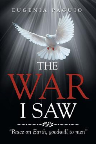 Knjiga War I Saw Eugenia Paguio