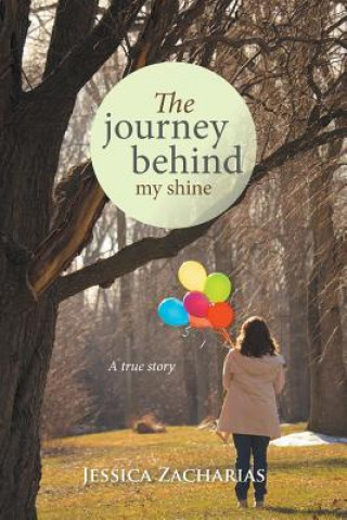 Kniha journey behind my shine Jessica Zacharias