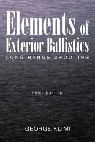 Kniha Elements of Exterior Ballistics George Klimi