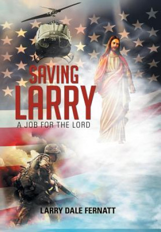 Książka Saving Larry Larry Dale Fernatt