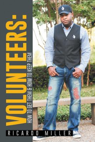 Knjiga Volunteers Ricardo Miller