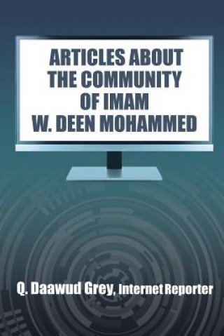 Carte Articles about the Community of Imam W. Deen Mohammed Q Daawud Grey