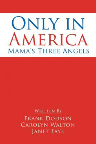 Книга Only in America Frank Dodson