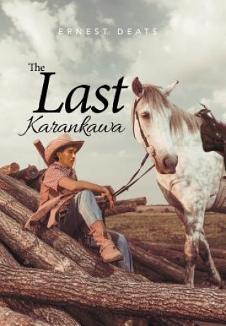 Book Last Karankawa Ernest Deats