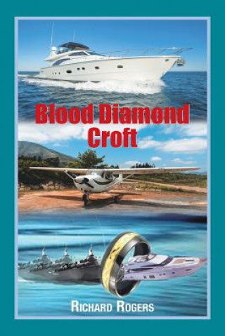 Livre Blood Diamond Croft Richard Rogers