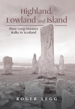 Book Highland, Lowland and Island Roger Legg