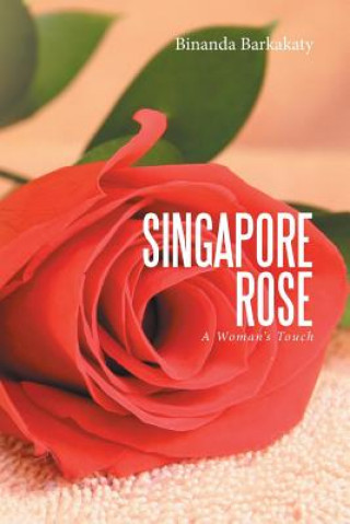 Книга Singapore Rose Binanda Barkakaty