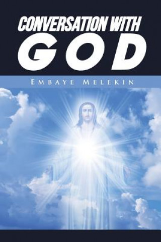 Kniha Conversation with God Embaye Melekin