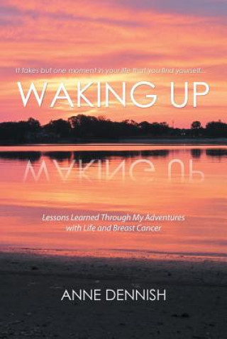 Βιβλίο Waking Up Anne Dennish