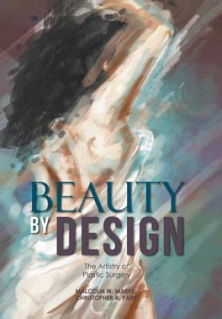 Knjiga Beauty By Design MALCOLM W. MARKS