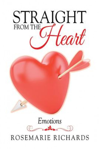 Книга Straight from the Heart Rosemarie Richards