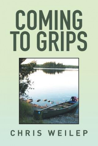 Book Coming to Grips Chris Weilep