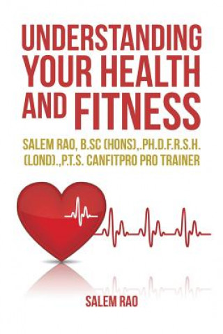 Kniha Understanding your Health and Fitness Rao
