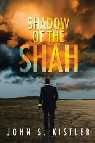 Carte Shadow of the Shah John S Kistler