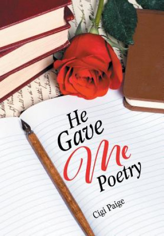 Könyv He Gave Me Poetry Cigi Paige