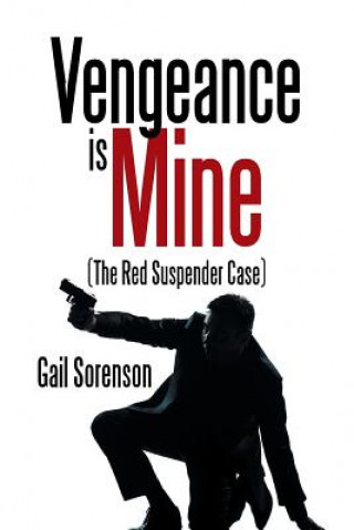 Книга Vengeance Is Mine Gail Sorenson