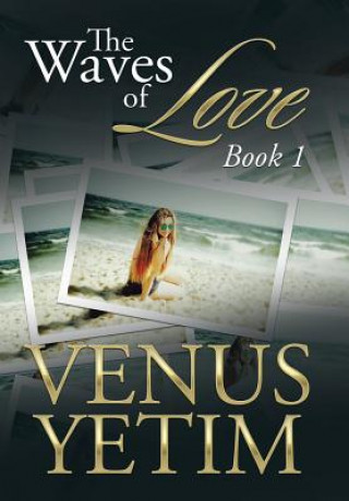 Книга Waves of Love Venus Yetim