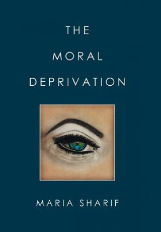 Knjiga Moral Deprivation Maria Sharif