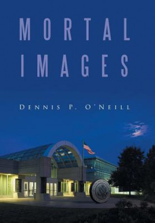 Carte Mortal Images Dennis P O'Neill