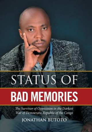 Kniha Status of Bad Memories Jonathan Butoto