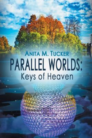 Knjiga Parallel Worlds Anita M Tucker