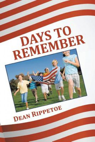 Kniha Days to Remember Dean Rippetoe