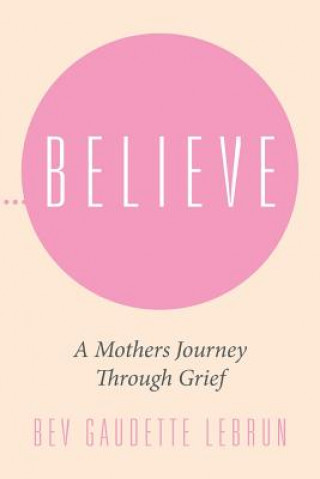 Carte Believe BEV GAUDETTE LEBRUN