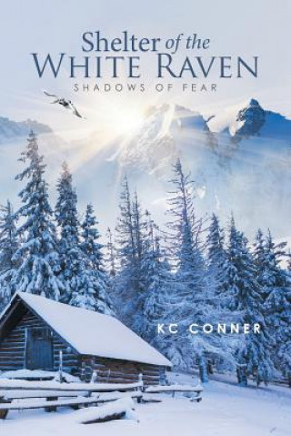 Boek Shelter of the White Raven KC CONNER