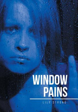 Libro Window Pains LILY STRONG