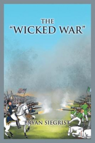 Carte Wicked War BRYAN SIEGRIST
