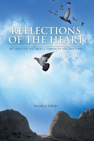 Carte Reflections of the Heart Reginald Gentry