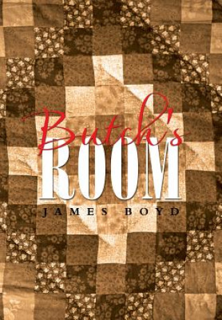 Kniha Butch's Room JAMES BOYD