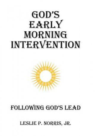 Kniha God's Early Morning Intervention NORRIS