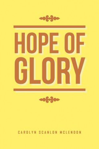Boek Hope of Glory CAROLYN SC MCLENDON