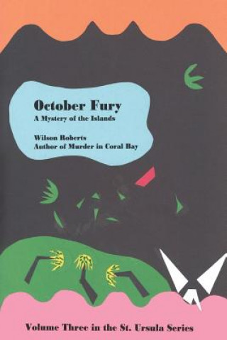 Kniha October Fury Wilson Roberts