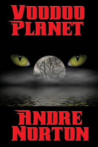 Kniha Voodoo Planet Andre Norton