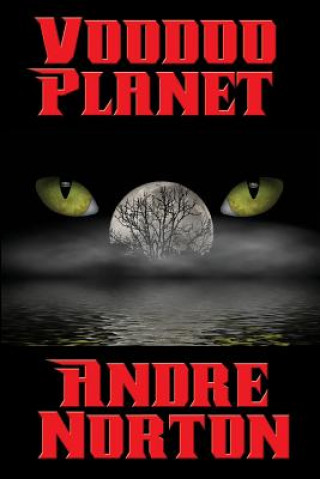 Книга Voodoo Planet Andre Norton