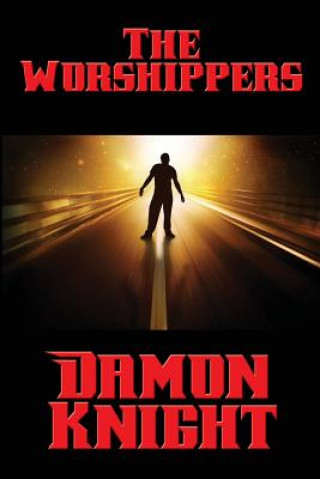 Carte Worshippers Damon Knight