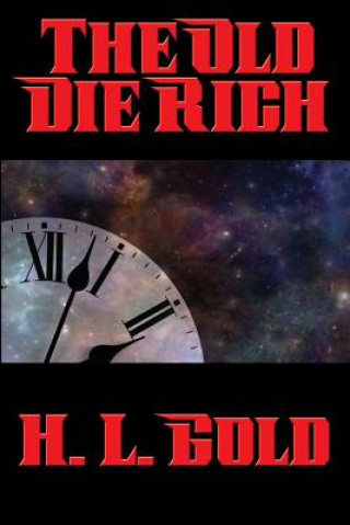 Könyv Old Die Rich H L Gold