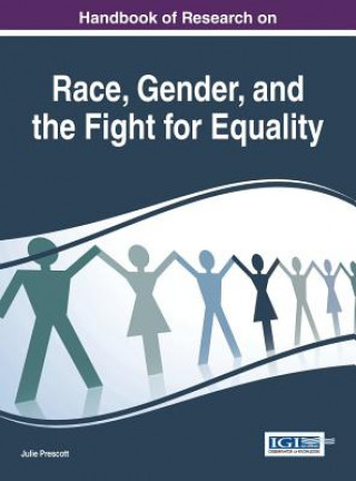 Książka Handbook of Research on Race, Gender, and the Fight for Equality Julie Prescott