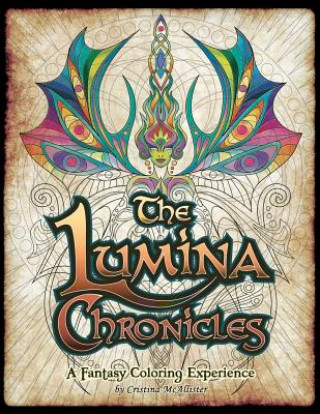 Könyv Lumina Chronicles 