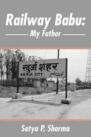 Kniha Railway Babu Satya P Sharma