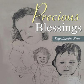 Knjiga Precious Blessings KAY JACOBS KATZ