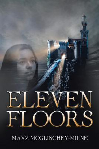 Könyv Eleven Floors Maxz McGlinchey- Milne