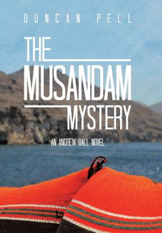 Könyv Musandam Mystery DUNCAN PELL