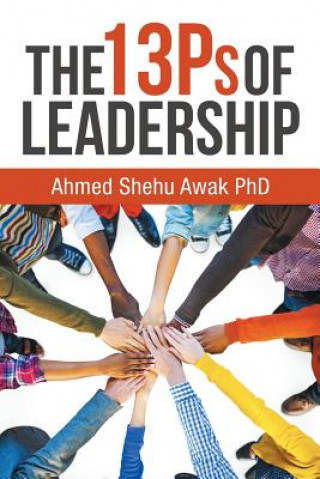 Carte 13Ps of Leadership Ahmed Shehu Awak Phd