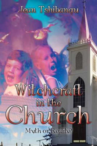 Könyv Witchcraft in the Church Jean Tshibangu